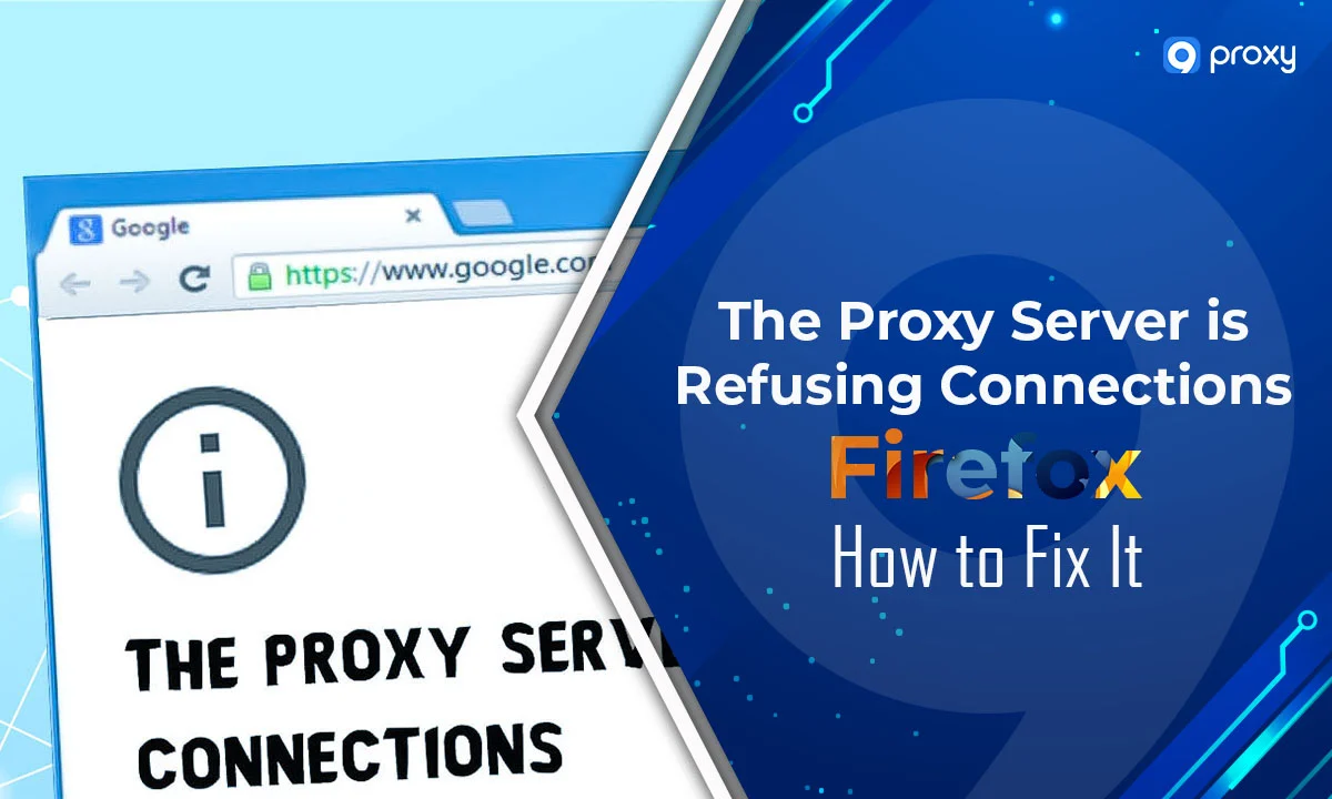 代理服务器拒绝连接 Firefox：解决方法