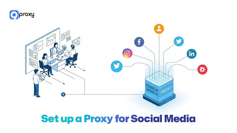Set up a Proxy for Social Media