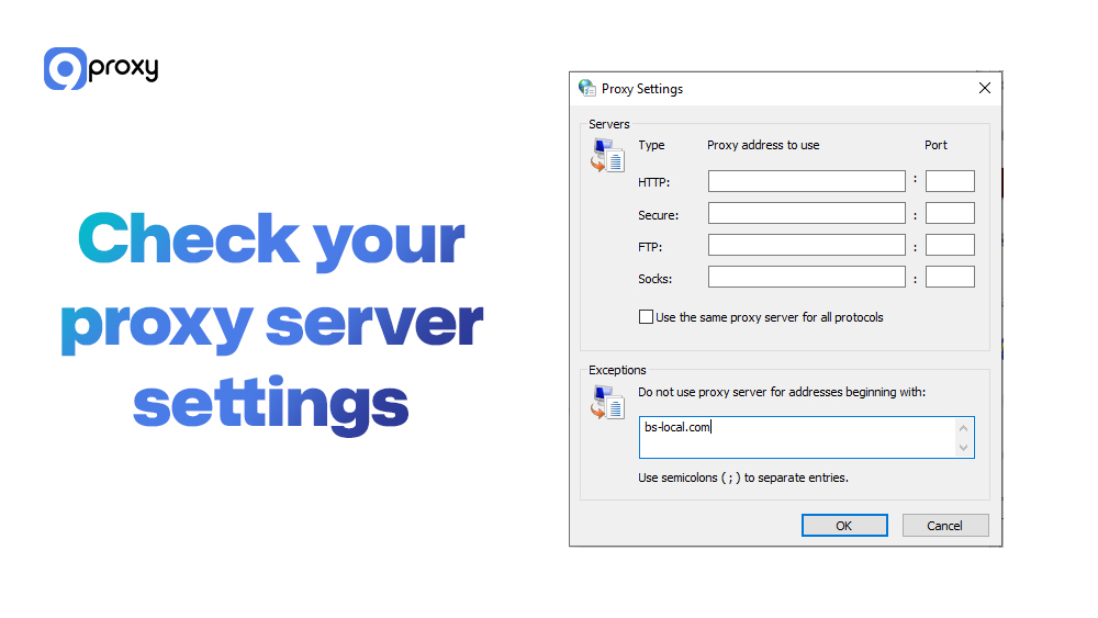 Check your proxy server settings