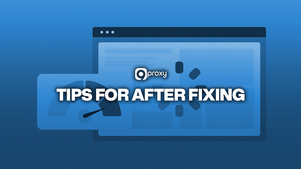 Tips for after fixing